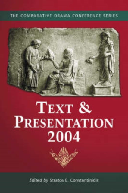 Book cover of: Text & Presentation, 2004. By: Stratos E. Constantinidis