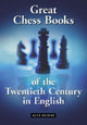Book cover of: Great Chess Books of the Twentieth Century in English. By: Alex Dunne