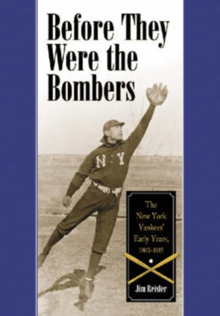 Book cover of: Before They Were the Bombers. By: Jim Reisler