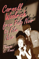 Book cover of: Cornell Woolrich from Pulp Noir to Film Noir