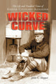 Book cover of: Wicked Curve. By: John C. Skipper
