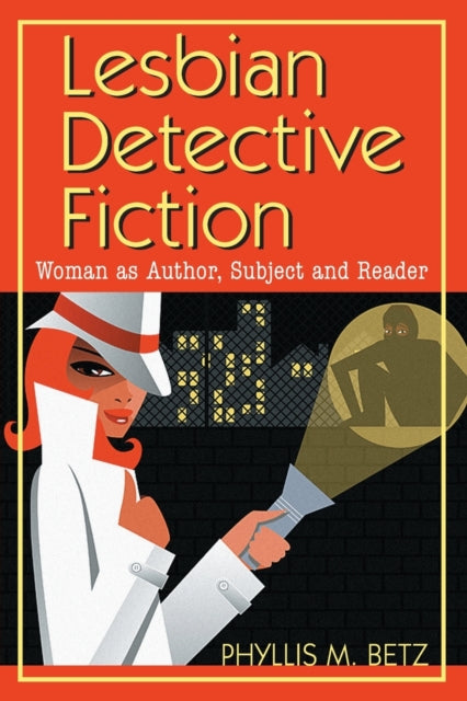 Book cover of: Lesbian Detective Fiction. By: Phyllis M. Betz