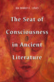 Book cover of: Seat of Consciousness in Ancient Literature. By: Richard E. Lind