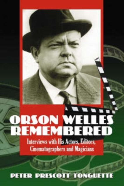 Book cover of: Orson Welles Remembered. By: Peter Prescott Tonguette