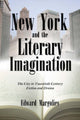Book cover of: New York and the Literary Imagination. By: Edward Margolies
