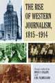 Book cover of: Rise of Western Journalism, 1815-1914