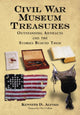 Book cover of: Civil War Museum Treasures. By: Kenneth D. Alford