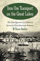 Book cover of: Iron Ore Transport on the Great Lakes. By: W. Bruce Bowlus