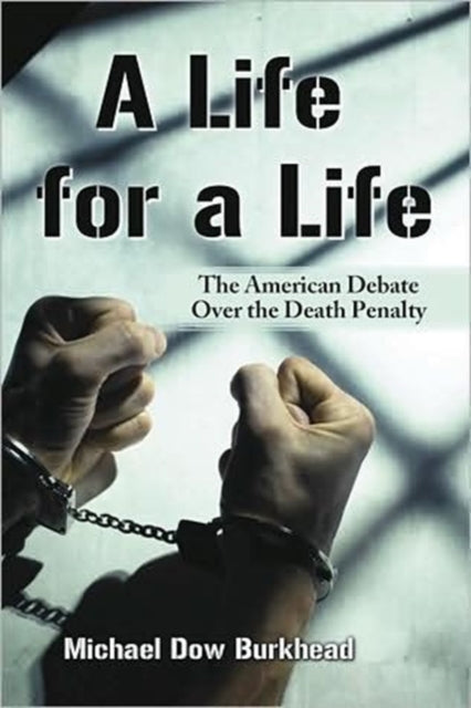 Book cover of: Life for a Life. By: Michael Dow Burkhead