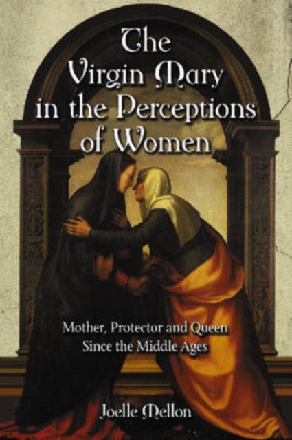 Book cover of: Virgin Mary in the Perceptions of Women. By: Joelle Mellon