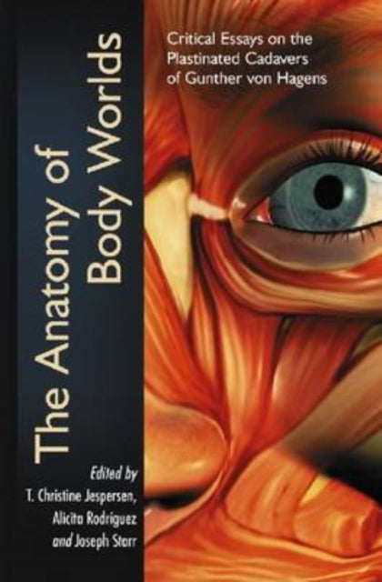Book cover of: Anatomy of Body Worlds. By: Gunther von Hagens