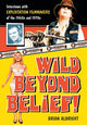 Book cover of: Wild Beyond Belief!. By: Brian Albright
