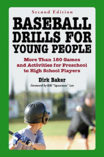 Book cover of: Baseball Drills for Young People. By: Dirk Baker