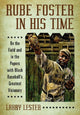 Book cover of: Rube Foster in His Time. By: Larry Lester