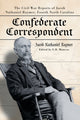 Book cover of: Confederate Correspondent. By: Jacob Nathaniel Raymer