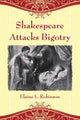 Book cover of: Shakespeare Attacks Bigotry. By: Elaine L. Robinson