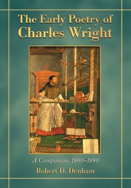 Book cover of: Early Poetry of Charles Wright. By: Robert D. Denham