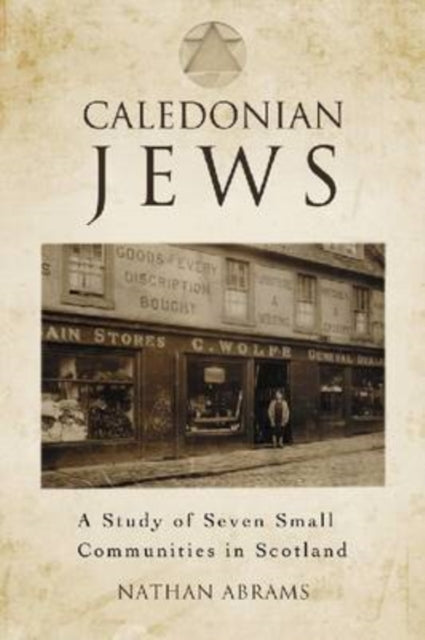 Book cover of: Caledonian Jews. By: Nathan Abrams