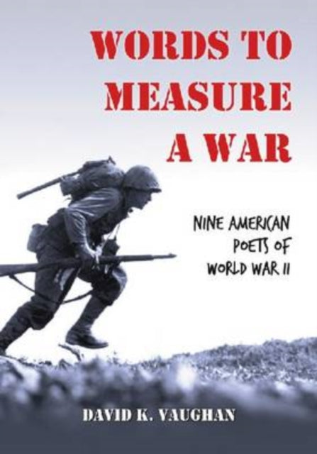 Book cover of: Words to Measure a War. By: David Kirk Vaughan