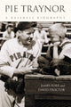 Book cover of: Pie Traynor. By: James Forrest, James Forr
