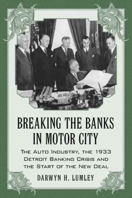 Book cover of: Breaking the Banks in Motor City. By: Darwyn H. Lumley