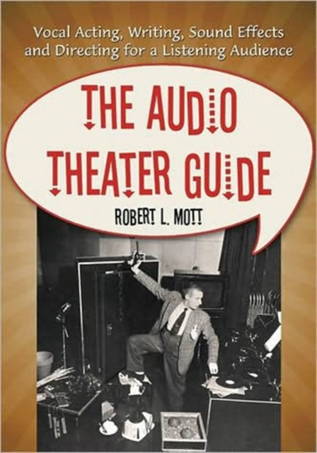 Book cover of: Audio Theater Guide. By: Mott, Robert L.