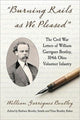 Book cover of: "Burning Rails as We Pleased". By: William Garrigues Bentley