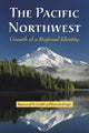 Book cover of: Pacific Northwest. By: Raymond D. Gastil