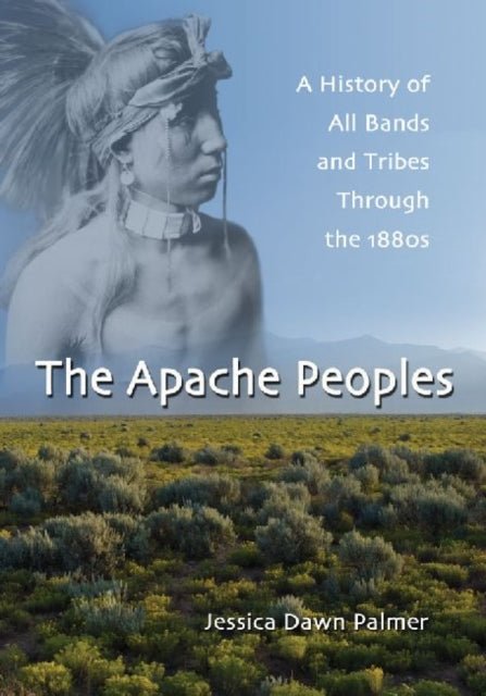 Book cover of: Apache Peoples. By: Jessica Dawn Palmer