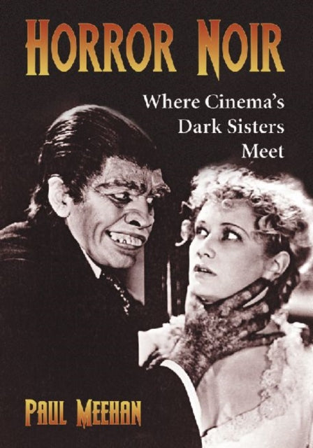Book cover of: Horror Noir. By: Paul Meehan