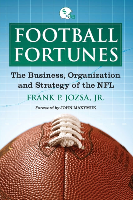 Book cover of: Football Fortunes. By: Frank P. Jozsa