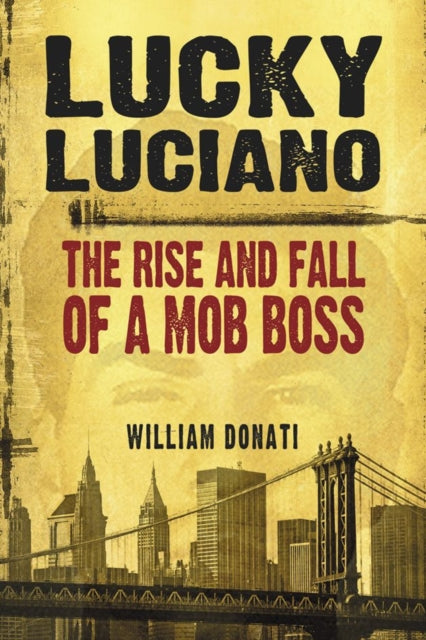 Book cover of: Lucky Luciano. By: William Donati