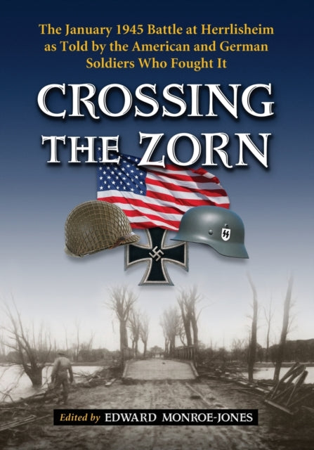 Book cover of: Crossing the Zorn. By: Edward Monroe-Jones