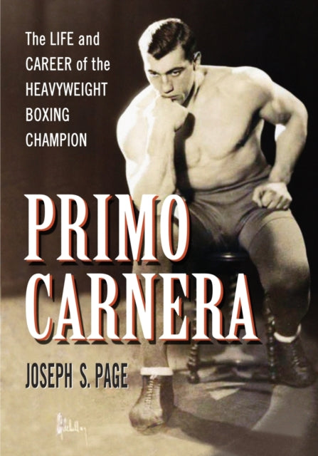 Book cover of: Primo Carnera. By: Joseph S. Page