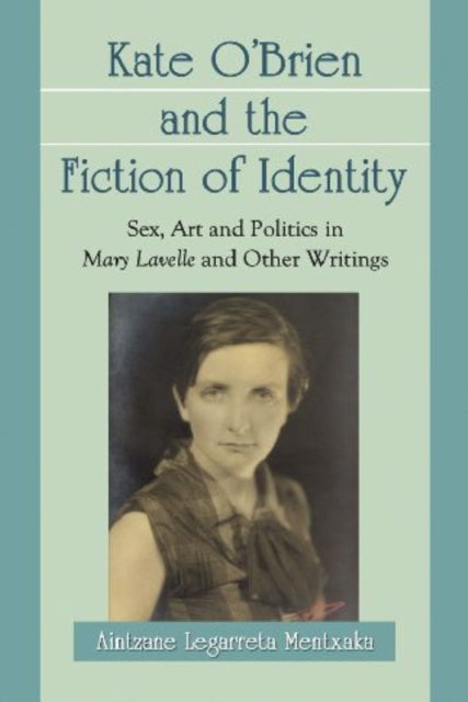 Book cover of: Kate O'Brien and the Fiction of Identity. By: Aintzane Legarreta Mentxaka