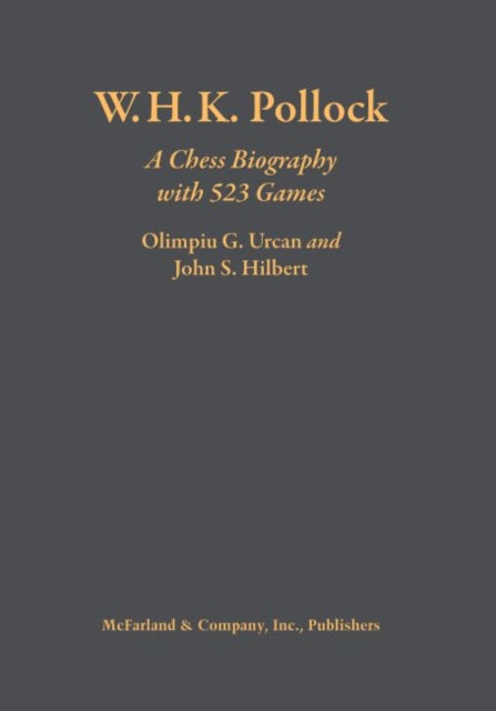 Book cover of: W.H.K. Pollock. By: Olimpiu G Urcan