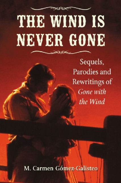 Book cover of: Wind Is Never Gone. By: M. Carmen Gómez-Galisteo