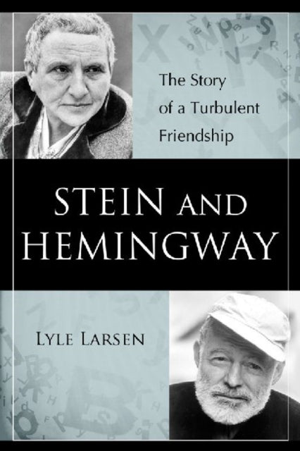 Book cover of: Stein and Hemingway. By: Lyle Larsen