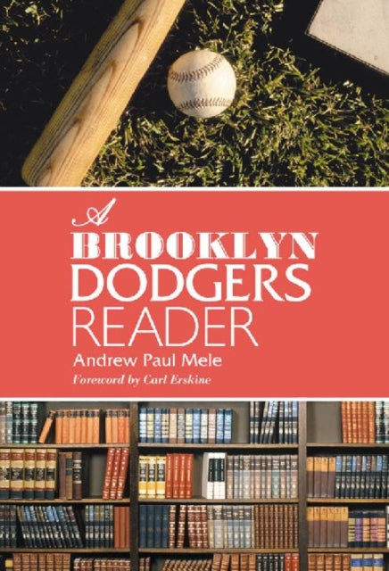 Book cover of: Brooklyn Dodgers Reader. By: Andrew Paul Mele