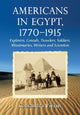 Book cover of: Americans in Egypt, 1770-1915. By: Cassandra Vivian
