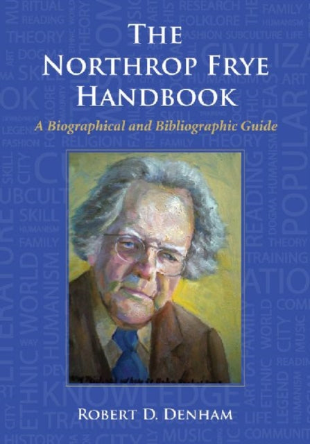 Book cover of: Northrop Frye Handbook. By: Robert D. Denham