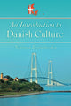 Book cover of: Introduction to Danish Culture. By: Norman Berdichevsky