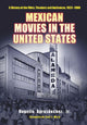 Book cover of: Mexican Movies in the United States. By: Rogelio
