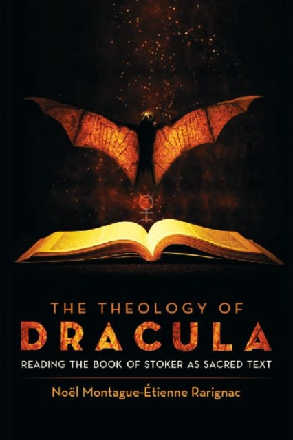 Book cover of: Theology of Dracula. By: Noël Montague-Étienne Rarignac