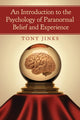 Book cover of: Introduction to the Psychology of Paranormal Belief and Experience. By: Tony Jinks