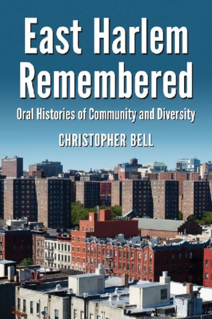 Book cover of: East Harlem Remembered