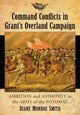 Book cover of: Command Conflicts in Grant's Overland Campaign. By: Diane Monroe Smith