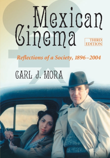 Book cover of: Mexican Cinema. By: Carl J. Mora