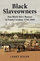 Book cover of: Black Slaveowners. By: Larry Koger