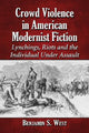 Book cover of: Crowd Violence in American Modernist Fiction. By: Benjamin S. West